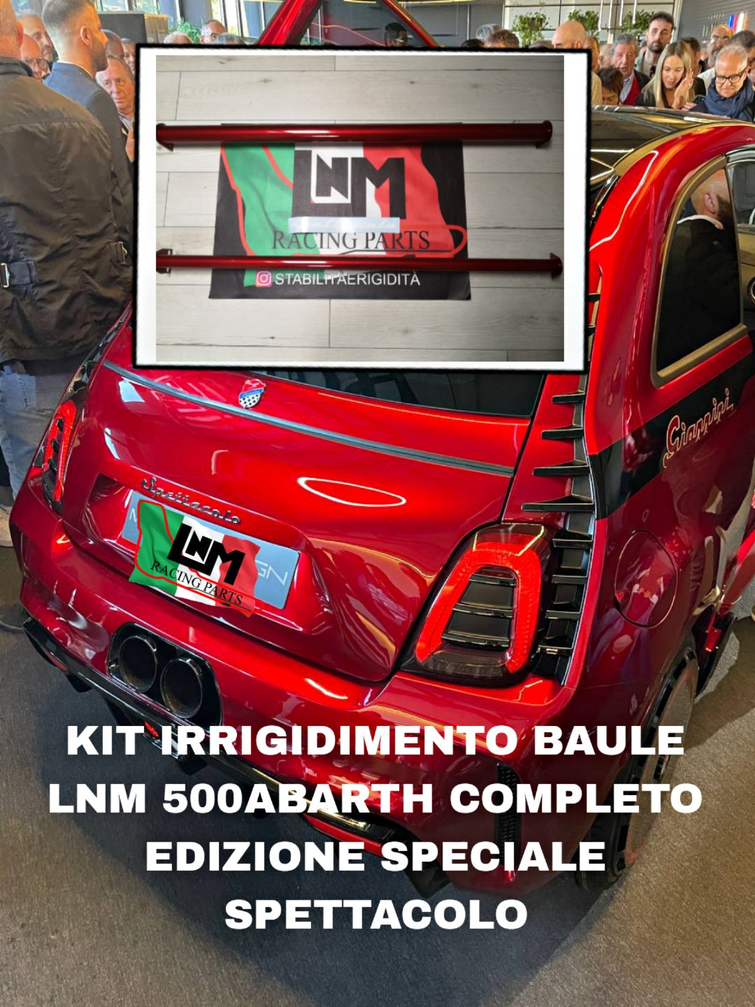 Irrigidimento baule completo 500ABARTH edizione speciale SPETTACOLO replica LNM